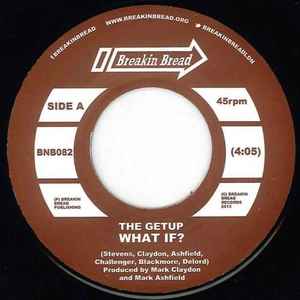 The Getup - What If ? / Ooh Ooh