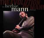 Cover of The Evolution Of Mann - The Herbie Mann Anthology, 1994, CD