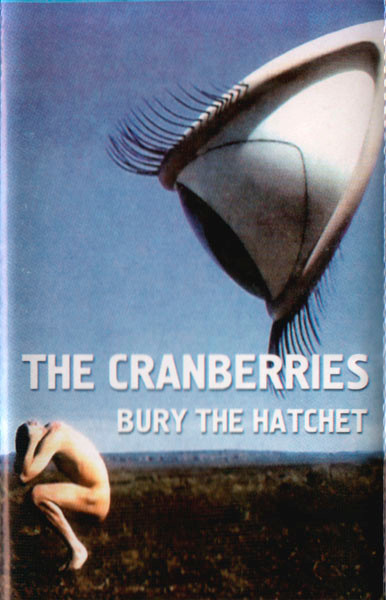 The Cranberries – Bury The Hatchet (1999, PMDC France, CD) - Discogs