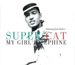 Super Cat (2) - My Girl Josephine album cover
