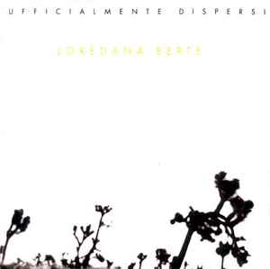 Loredana Bertè - Ufficialmente Dispersi