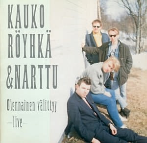 last ned album Kauko Röyhkä & Narttu - Olennainen Välittyy Live