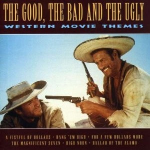 last ned album Unknown Artist - The Good The Bad And The Ugly Western Movie Themes