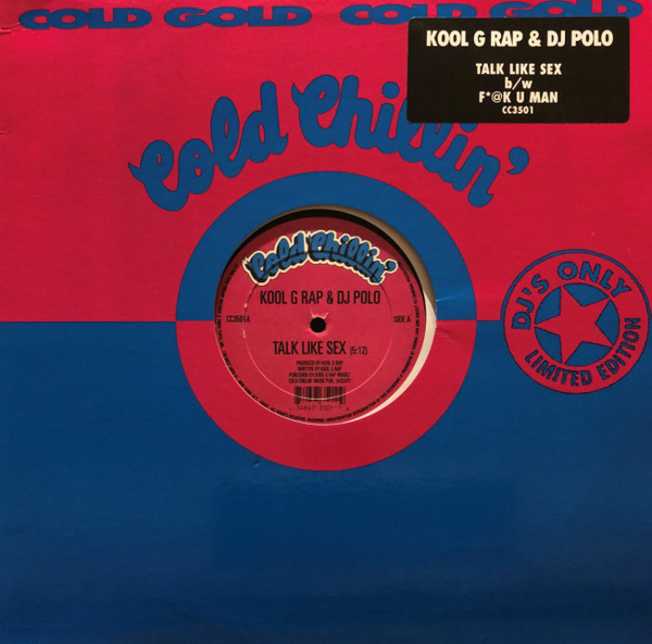 Kool G Rap & D.J. Polo - Talk Like Sex / F*@K U Man (Vinyl, US