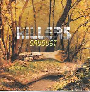 The Killers – Sawdust (2007, CD) - Discogs