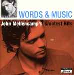 Cover of Words & Music (John Mellencamp's Greatest Hits), 2004, CD