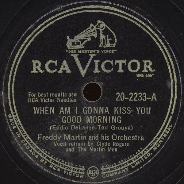 lataa albumi Freddy Martin And His Orchestra - When Am I Gonna Kiss You Good Morning Serenade To Love