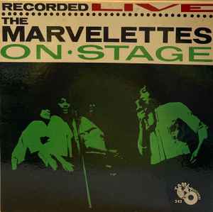 The Marvelettes - The Marvelettes Recorded Live On Stage album cover