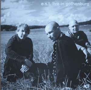 Live In Gothenburg - E.S.T.