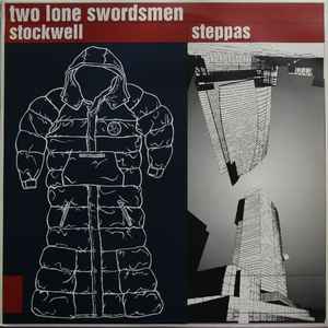 Two Lone Swordsmen - Stockwell Steppas album cover