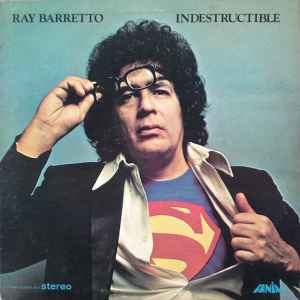 Indestructible - Ray Barretto