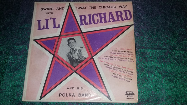 ladda ner album Li'l Richard And His Polka Band - Swing And Sway The Chicago Way With Lil Richard
