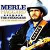 Merle Haggard & The Strangers (5) - Live At The Concord Pavillion