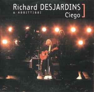 Richard Desjardins - Ciego album cover