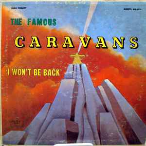 The Caravans (2) - I Won't Be Back album cover