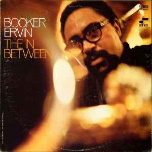 Booker Ervin - The In Between