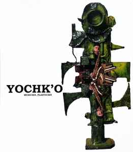 Yochk'O Seffer - Musicien, Plasticien album cover