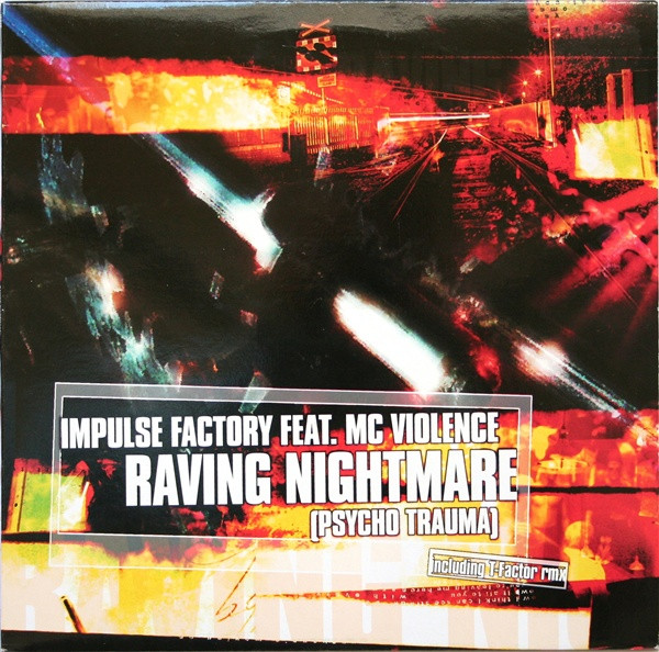 descargar álbum Impulse Factory Feat MC Violence - Raving Nightmare Psycho Trauma