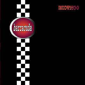 Barracuda - Motorpsycho