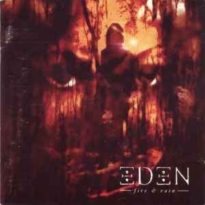 Eden (6) - Fire & Rain
