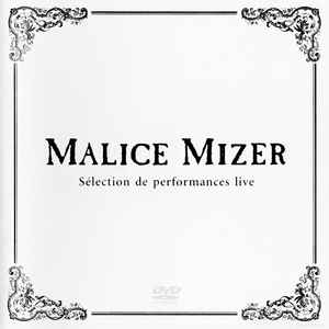 Malice Mizer – Sélection De Performances Live (2007, 4:3, DVD 