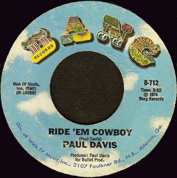 Paul Davis – Ride 'Em Cowboy (1974, Vinyl) - Discogs