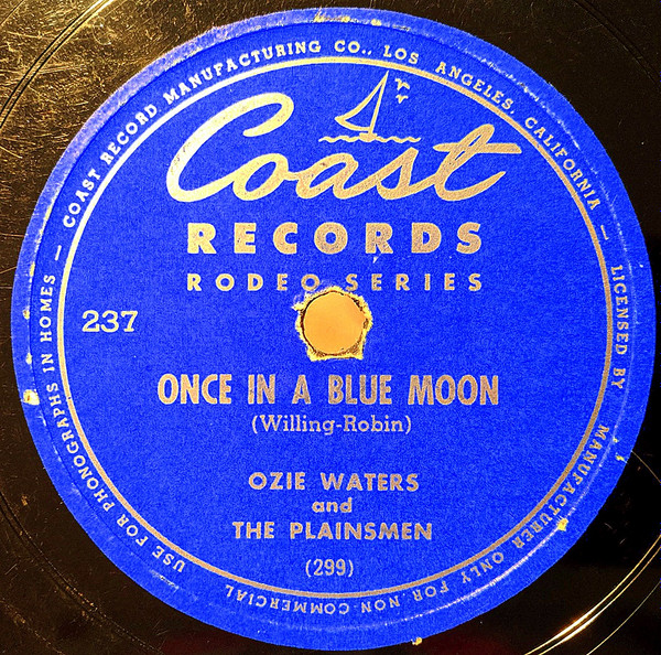 baixar álbum Ozie Waters and The Plainsmen - Once In A Blue Moon Thats The Last Straw