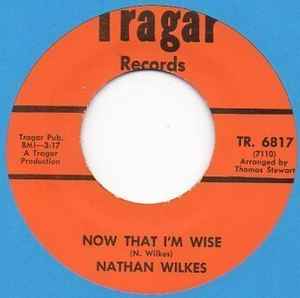 Nathan Wilkes - Now That I'm Wise / Strange Feeling album cover