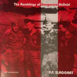 P.P. Slaggart -  The Ramblings of Dangerous McDaid album cover