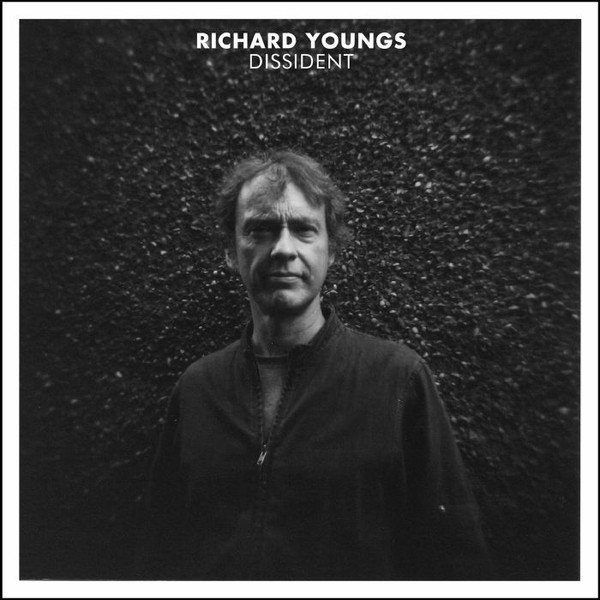 Richard Youngs - Dissident | Glass Modern (GLAMLP007) - main