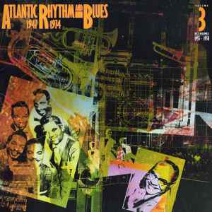 Atlantic Rhythm & Blues 1947-1974 (Volume 3 1955-1958) - Various