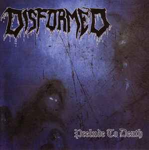 Disformed - Prelude To Death album cover