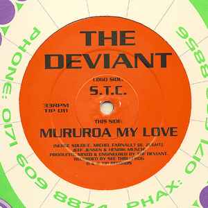The Deviant - S.T.C. / Mururoa My Love