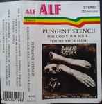 Pungent Stench – For God Your Soul For Me Your Flesh (1990