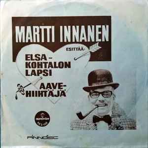 Martti Innanen - Elsa, Kohtalon Lapsi / Aavehiihtäjä album cover
