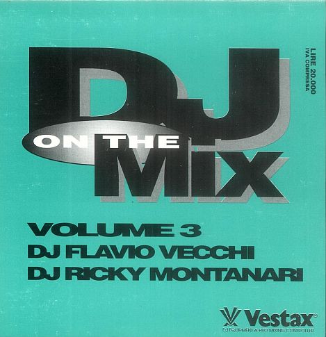 DJ Flavio Vecchi / DJ Ricky Montanari – DJ On The Mix Volume 3 
