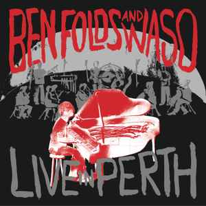 Live In Perth - Ben Folds And WASO