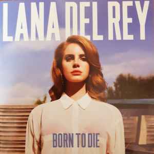 Lana Del Rey – Born To Die (2012, CD) - Discogs