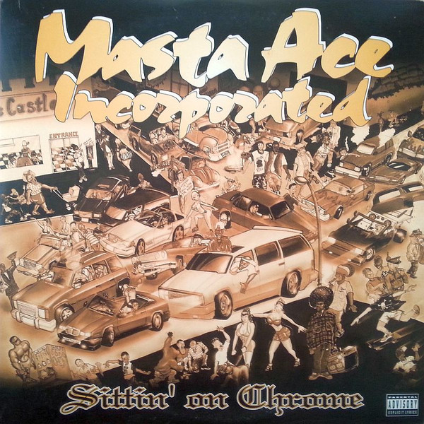 Masta Ace / Sittin' on Chrome  (1995) CD
