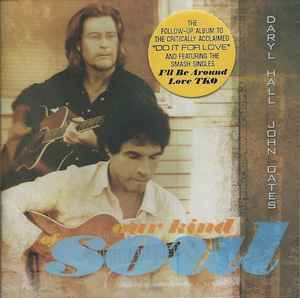 Our Kind Of Soul - Daryl Hall John Oates