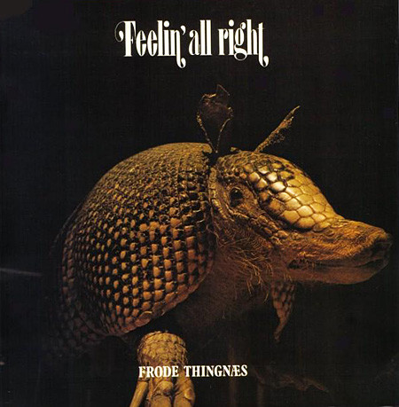 Frode Thingnæs – Feelin' All Right