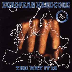 Various - European Hardcore - The Way It Is
