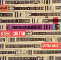 Speedy West – Steel Guitar (2005, CD) - Discogs