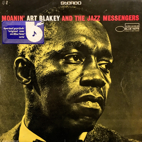 Art Blakey & The Jazz Messengers – Moanin' (1977, Vinyl) - Discogs