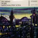Cover of Ein Abend In Der Nationaloper Sofia, 1965, Vinyl