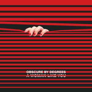 Obscure By Degrees - A Woman Like You album cover