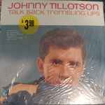 Talk Back Trembling Lips / Johnny Tillotson