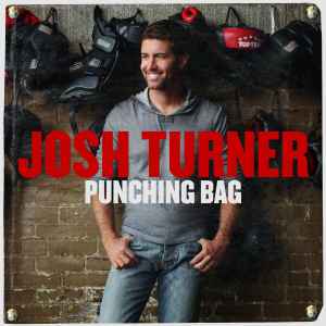 Josh Turner (2) - Punching Bag album cover