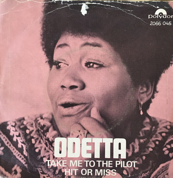 Odetta – Take Me To The Pilot / Hit Or Miss (1970, Vinyl) - Discogs