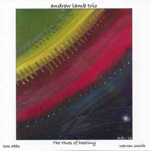 Andrew Lamb Trio - The Hues of Destiny album cover